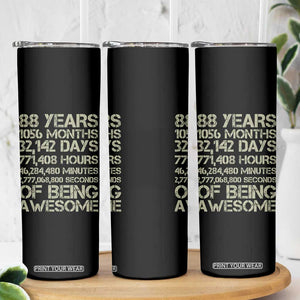 Vintage 88th Milestone Birthday Skinny Tumbler 88 Years Of Being Awesome