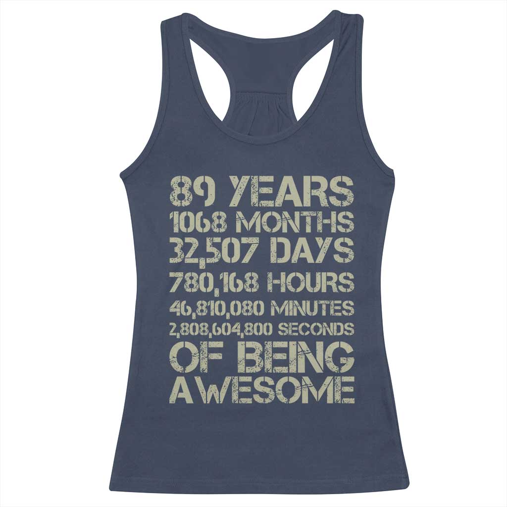 Vintage 89th Milestone Birthday Racerback Tank Top 89 Years Of Being Awesome