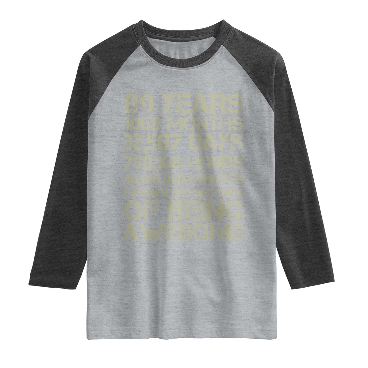 Vintage 89th Milestone Birthday Raglan Shirt 89 Years Of Being Awesome