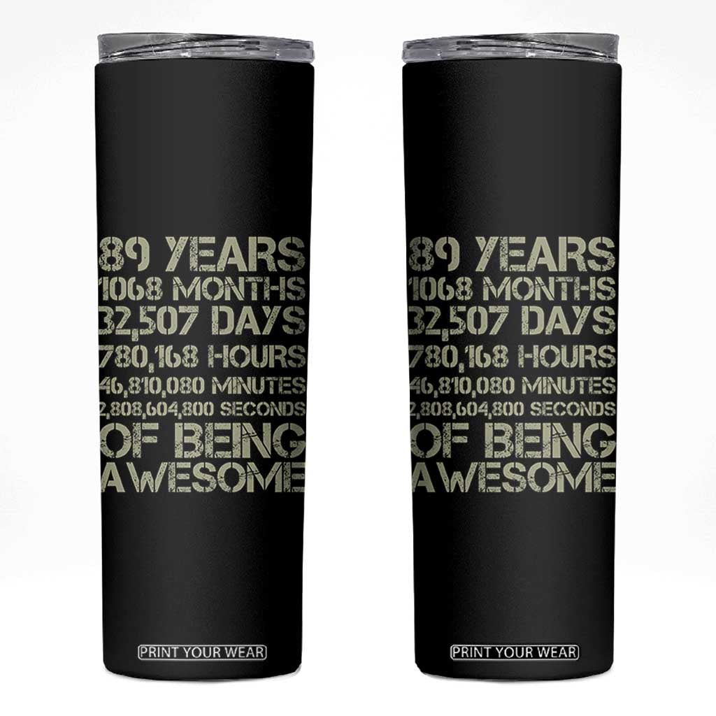 Vintage 89th Milestone Birthday Skinny Tumbler 89 Years Of Being Awesome
