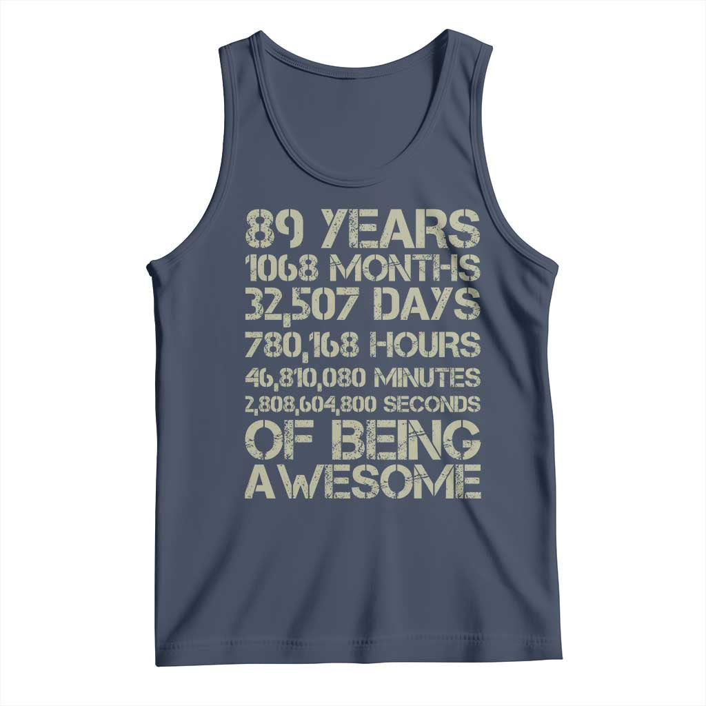 Vintage 89th Milestone Birthday Tank Top 89 Years Of Being Awesome