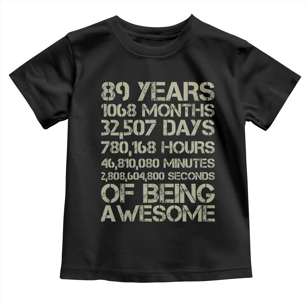 Vintage 89th Milestone Birthday Toddler T Shirt 89 Years Of Being Awesome TS12 Black Print Your Wear