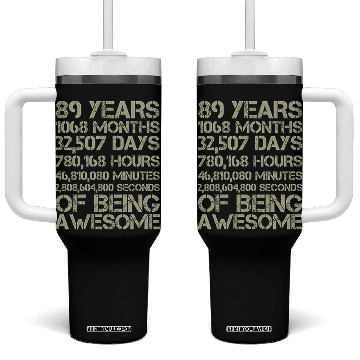 Vintage 89th Milestone Birthday Tumbler With Handle 89 Years Of Being Awesome