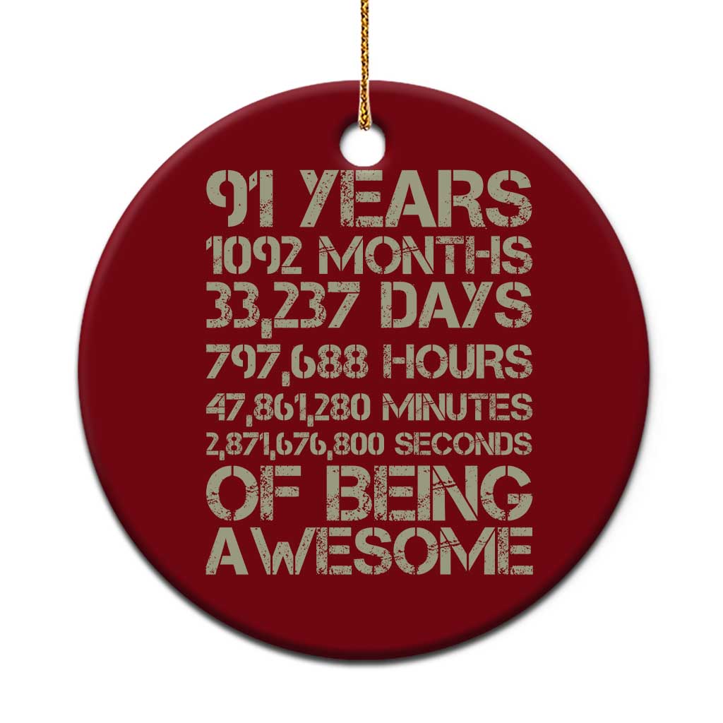 Vintage 91st Milestone Birthday Ceramic Ornament 91 Years Of Being Awesome