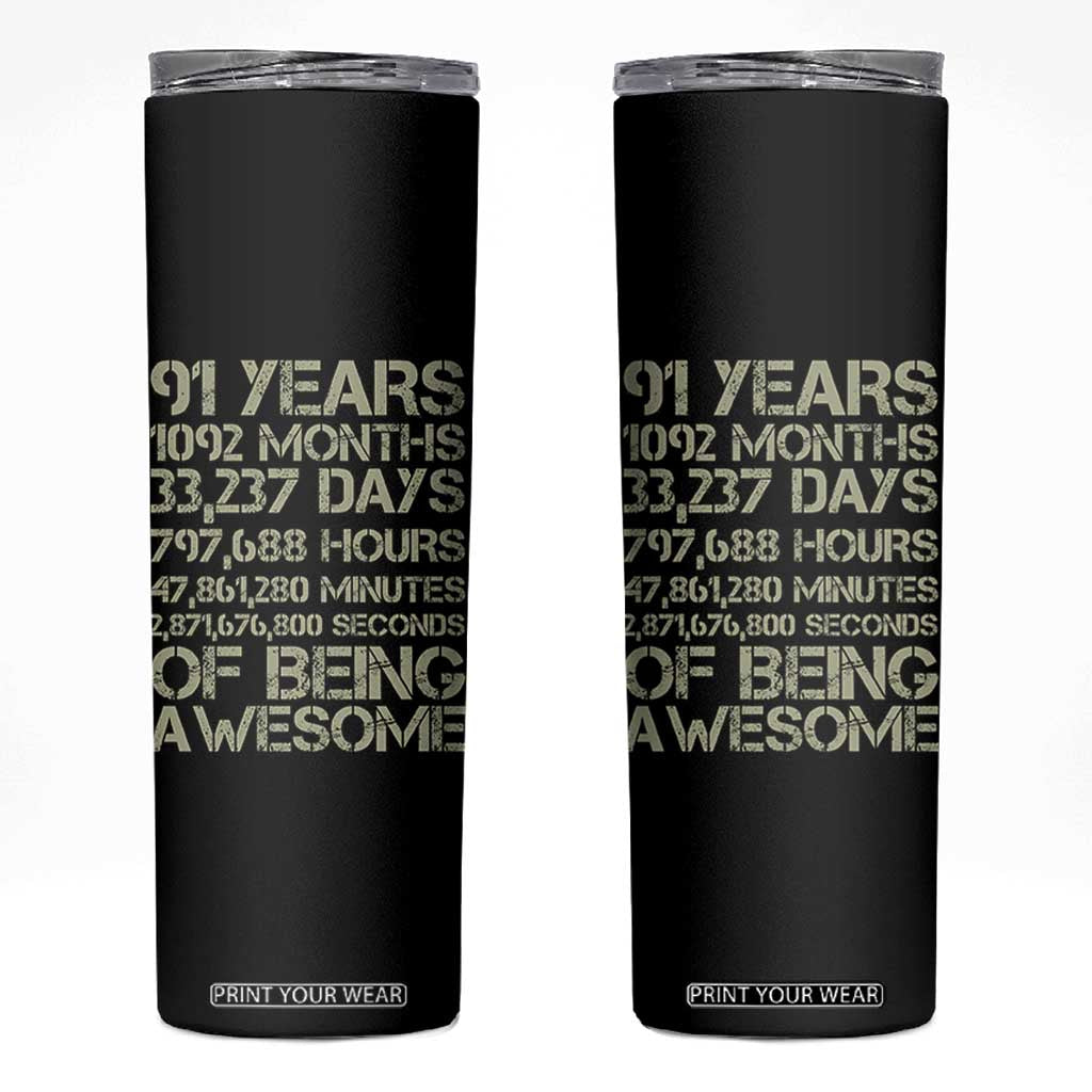 Vintage 91st Milestone Birthday Skinny Tumbler 91 Years Of Being Awesome