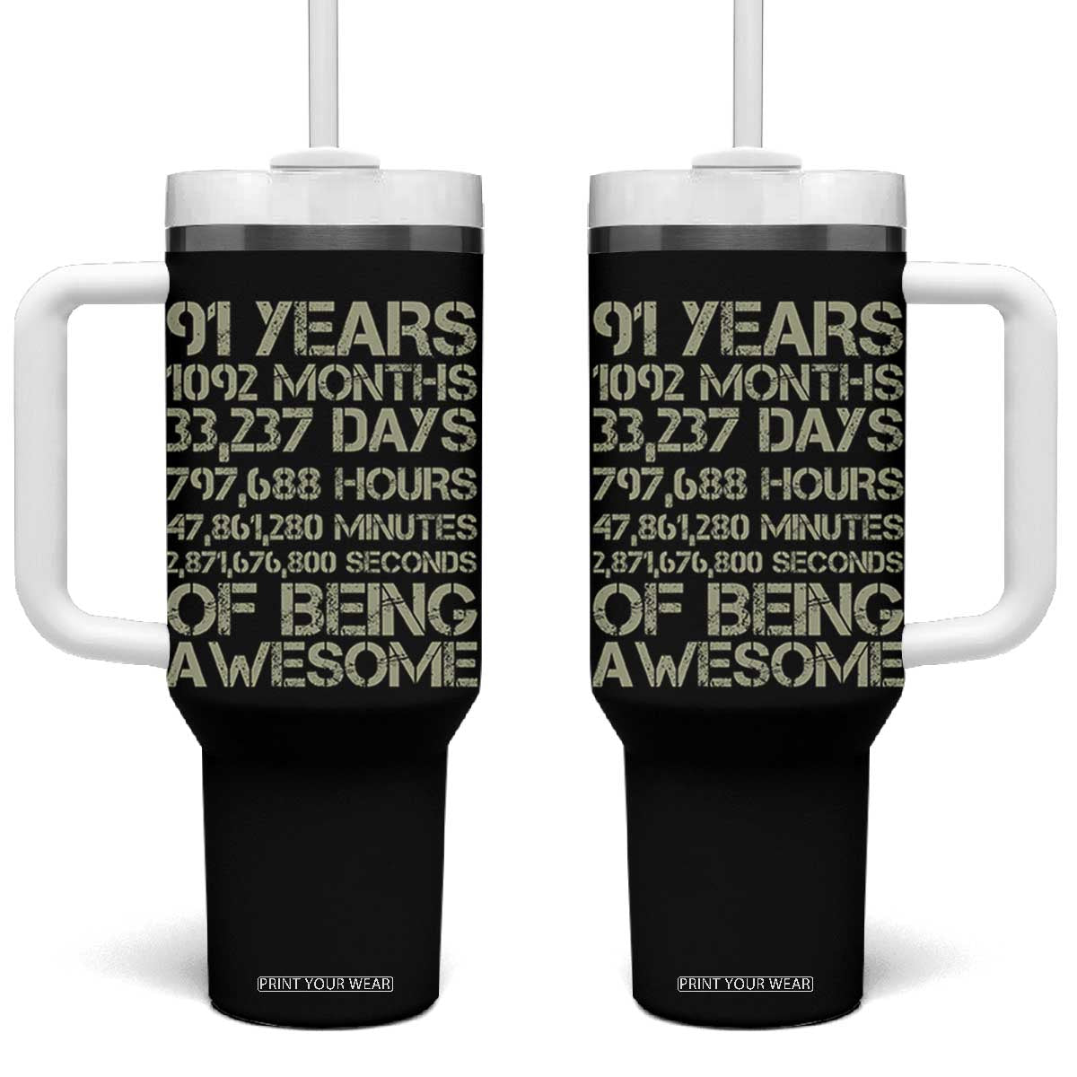 Vintage 91st Milestone Birthday Tumbler With Handle 91 Years Of Being Awesome