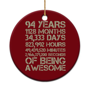Vintage 94th Milestone Birthday Ceramic Ornament 94 Years Of Being Awesome