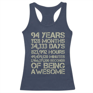 Vintage 94th Milestone Birthday Racerback Tank Top 94 Years Of Being Awesome
