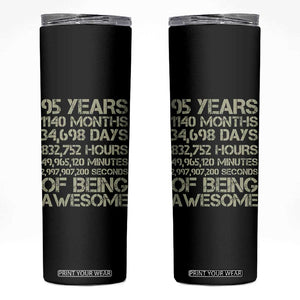 Vintage 95th Milestone Birthday Skinny Tumbler 95 Years Of Being Awesome