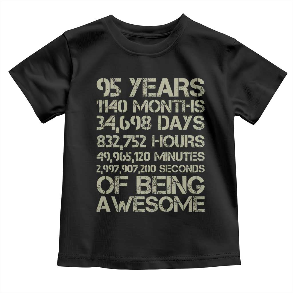 Vintage 95th Milestone Birthday Toddler T Shirt 95 Years Of Being Awesome