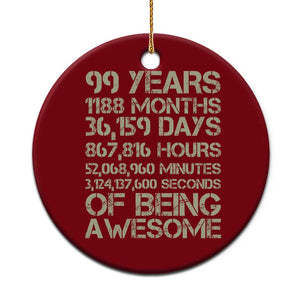 Vintage 99th Milestone Birthday Ceramic Ornament 99 Years Of Being Awesome