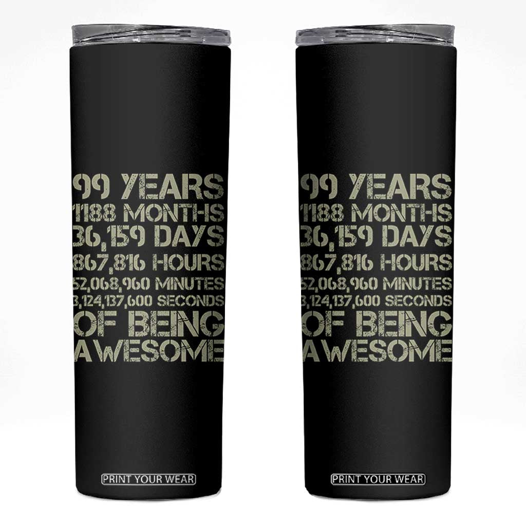 Vintage 99th Milestone Birthday Skinny Tumbler 99 Years Of Being Awesome