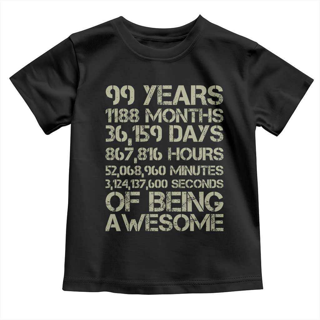 Vintage 99th Milestone Birthday Toddler T Shirt 99 Years Of Being Awesome