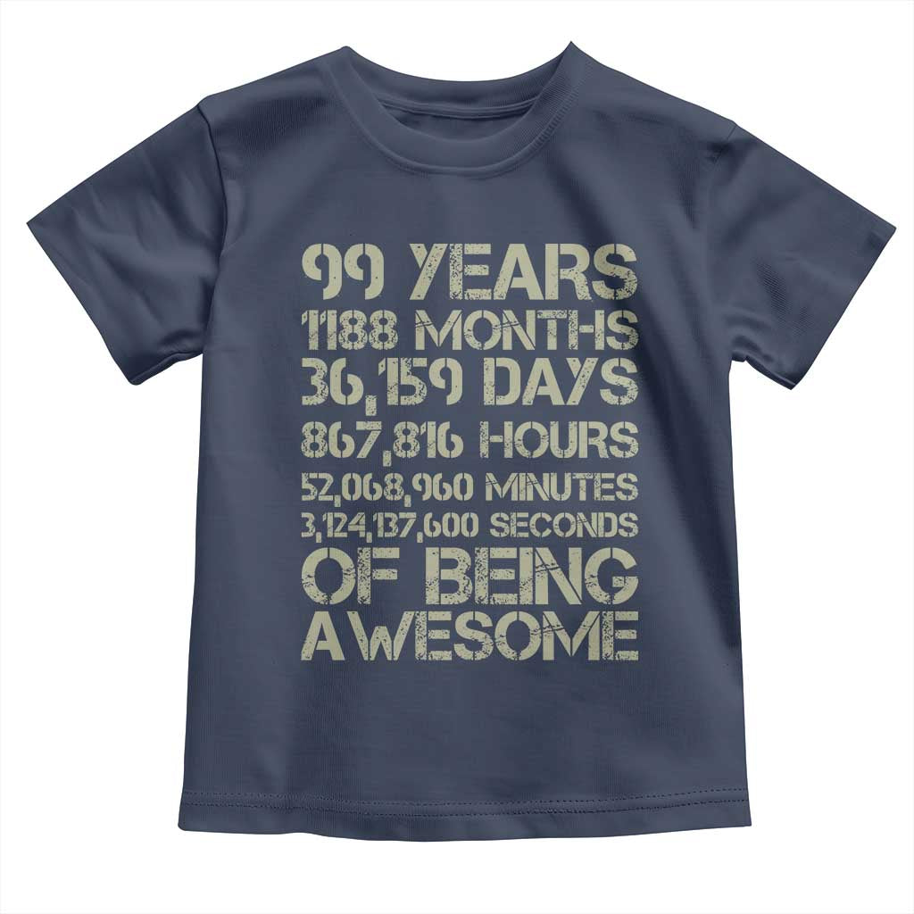 Vintage 99th Milestone Birthday Toddler T Shirt 99 Years Of Being Awesome