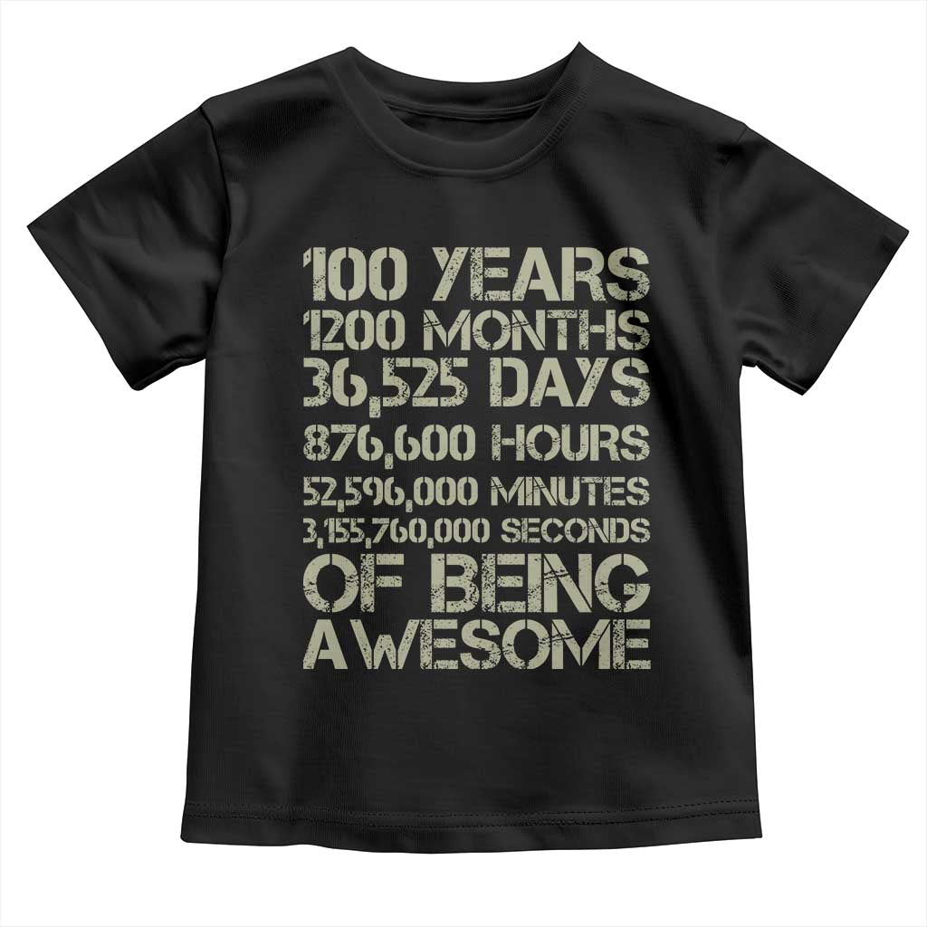 Vintage 100th Milestone Birthday Toddler T Shirt 100 Years Of Being Awesome