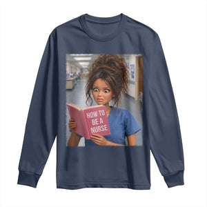 Funny Nursing Student Doll Face Meme Long Sleeve Shirt Future Nurse Gift