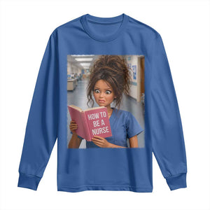 Funny Nursing Student Doll Face Meme Long Sleeve Shirt Future Nurse Gift