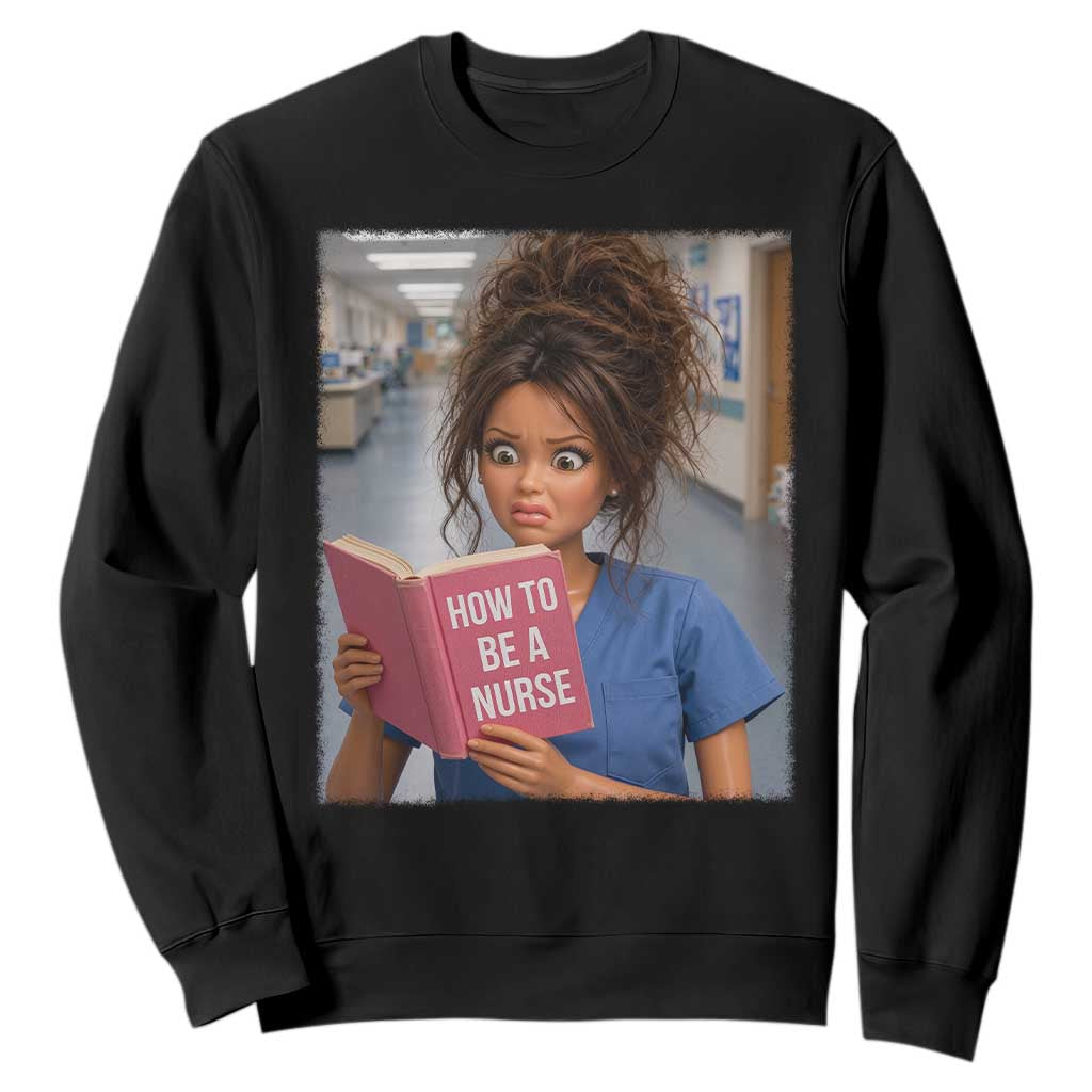Funny Nursing Student Doll Face Meme Sweatshirt Future Nurse Gift