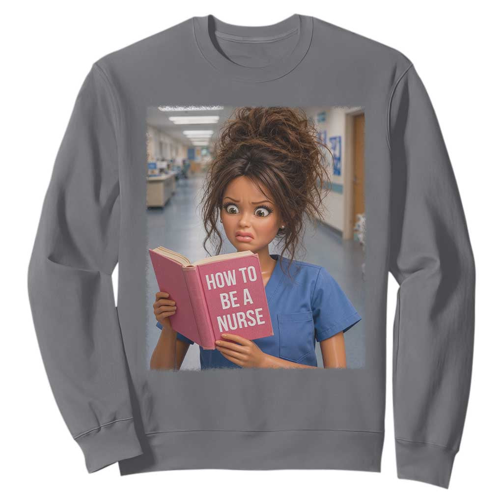 Funny Nursing Student Doll Face Meme Sweatshirt Future Nurse Gift
