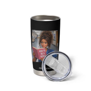 Funny Nursing Student Doll Face Meme Tumbler Cup Future Nurse Gift