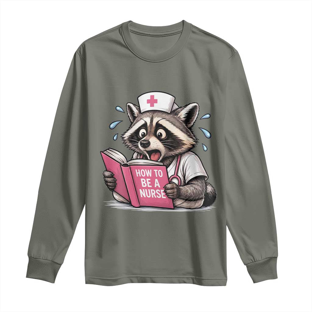 Funny Raccoon Nursing Student Healthcare Gift Long Sleeve Shirt