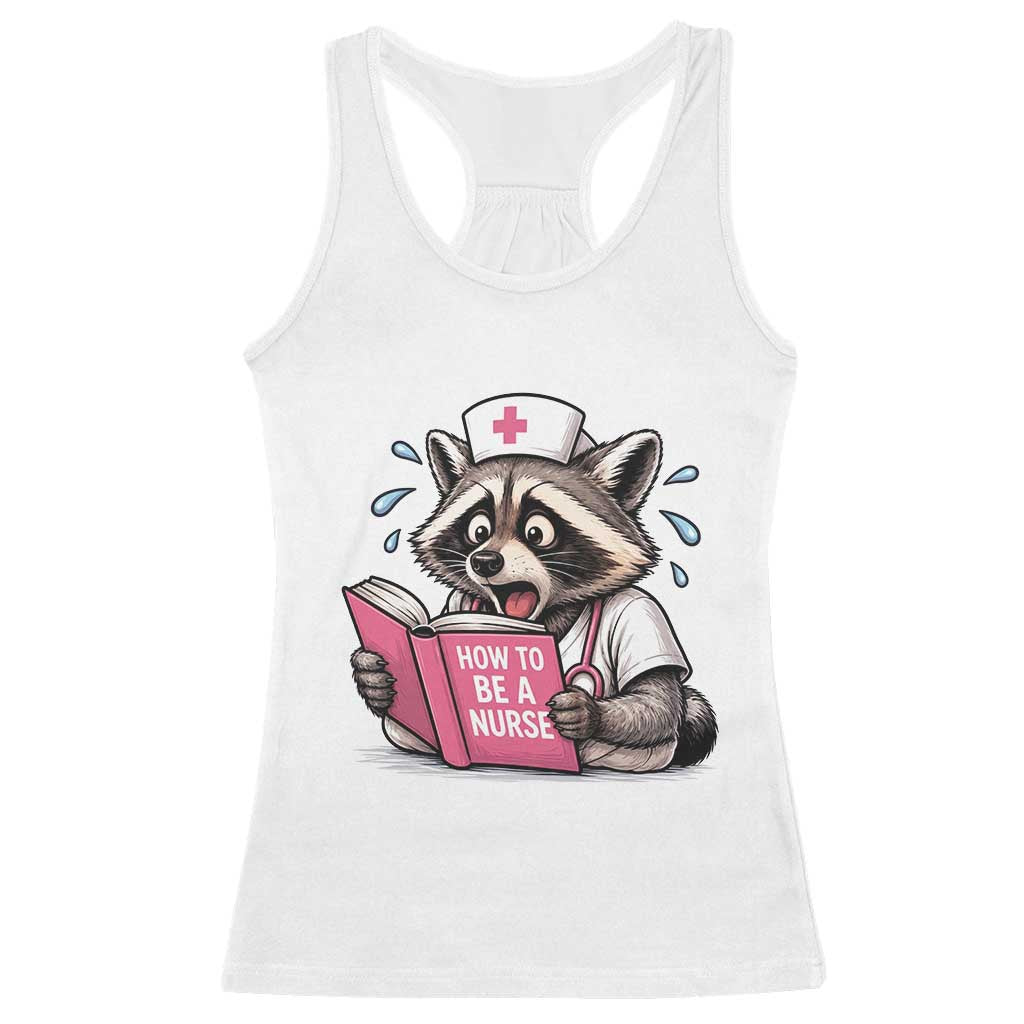 Funny Raccoon Nursing Student Healthcare Gift Racerback Tank Top TS12 White Print Your Wear