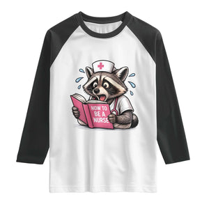Funny Raccoon Nursing Student Healthcare Gift Raglan Shirt