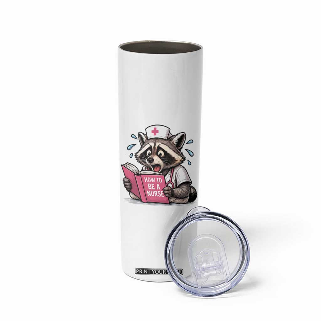 Funny Raccoon Nursing Student Healthcare Gift Skinny Tumbler
