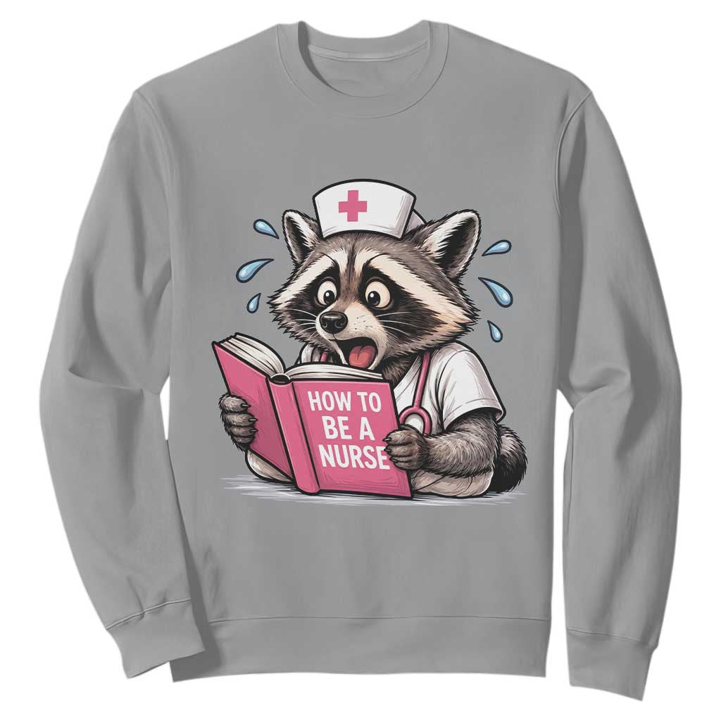 Funny Raccoon Nursing Student Healthcare Gift Sweatshirt