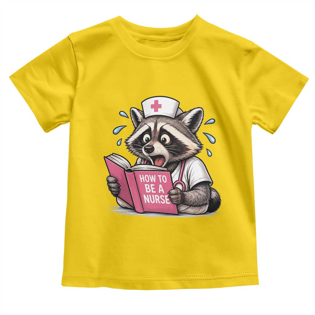 Funny Raccoon Nursing Student Healthcare Gift Toddler T Shirt