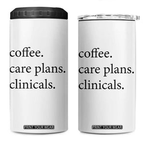 Funny Nursing School Life 4 in 1 Can Cooler Tumbler Coffee Care Plans And Clinicals