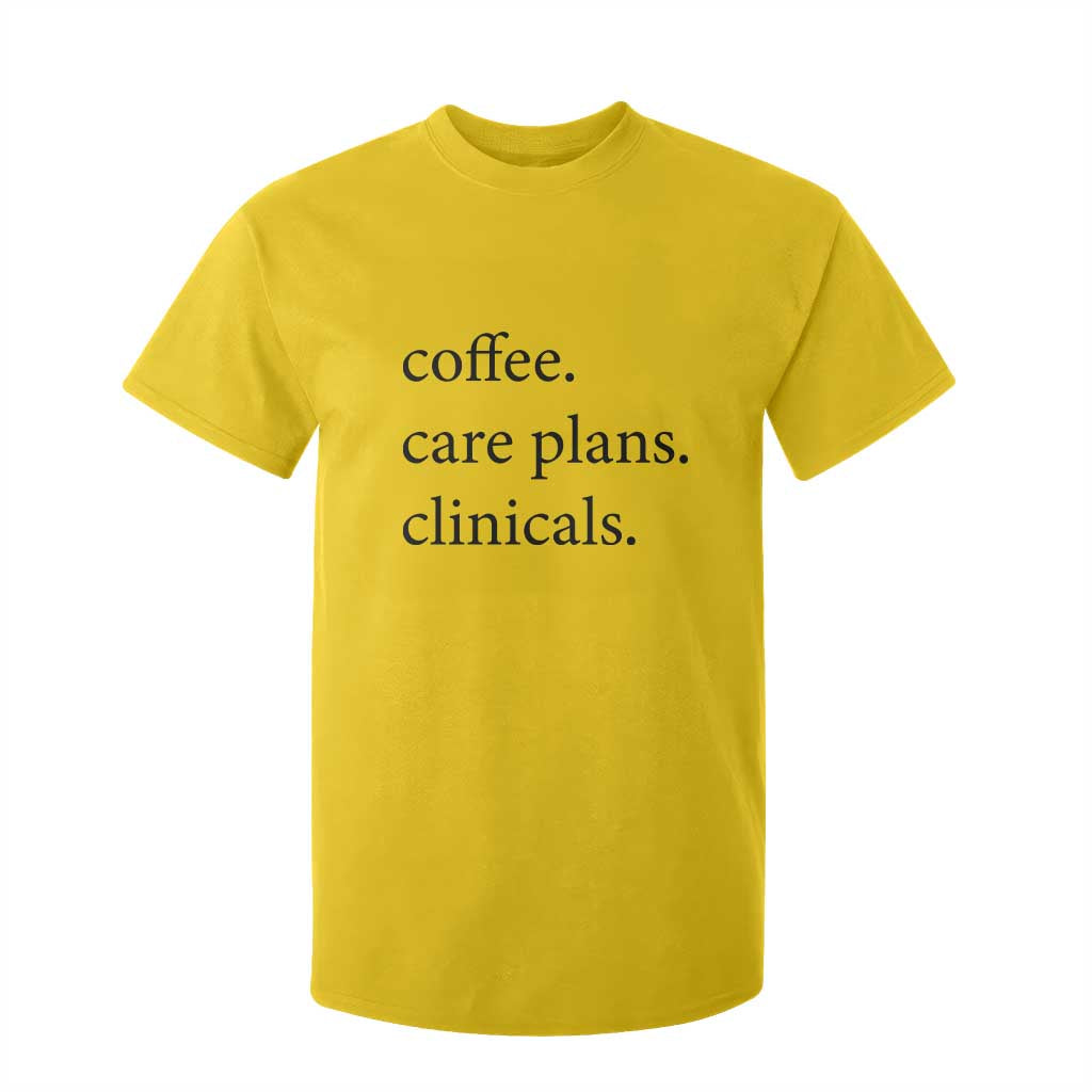 Funny Nursing School Life T Shirt For Kid Coffee Care Plans And Clinicals