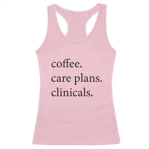 Funny Nursing School Life Racerback Tank Top Coffee Care Plans And Clinicals