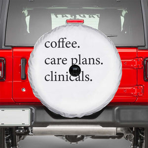 Funny Nursing School Life Spare Tire Cover Coffee Care Plans And Clinicals