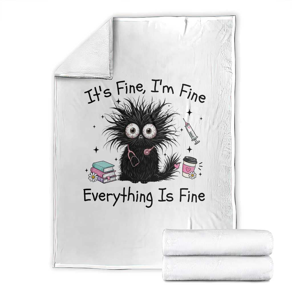 Funny Stressed Black Cat Nursing Student Life Throw Blanket ts Fine Im Fine Everything Is Fine