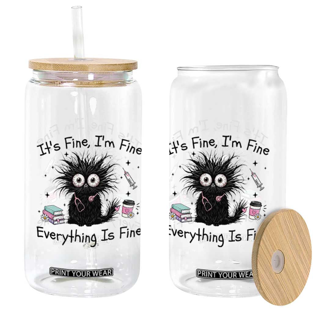 Funny Stressed Black Cat Nursing Student Life Glass Can ts Fine Im Fine Everything Is Fine