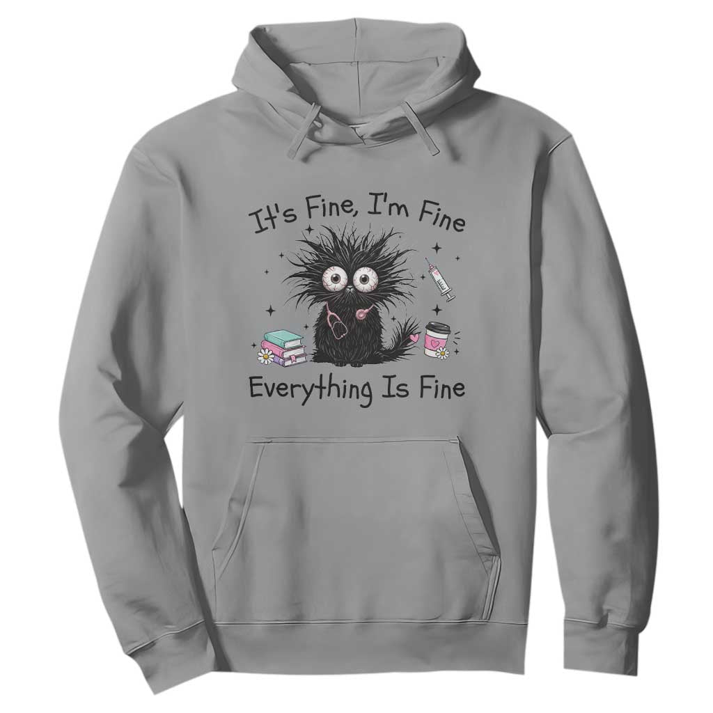 Funny Stressed Black Cat Nursing Student Life Hoodie ts Fine Im Fine Everything Is Fine