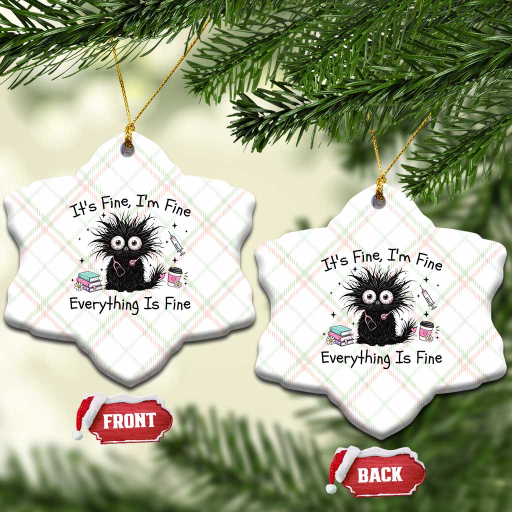 Funny Stressed Black Cat Nursing Student Life Ceramic Ornament ts Fine Im Fine Everything Is Fine