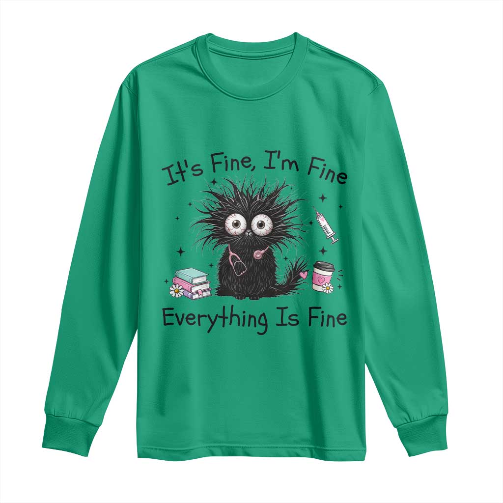 Funny Stressed Black Cat Nursing Student Life Long Sleeve Shirt ts Fine Im Fine Everything Is Fine