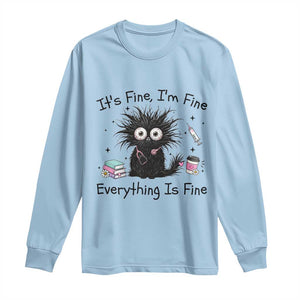 Funny Stressed Black Cat Nursing Student Life Long Sleeve Shirt ts Fine Im Fine Everything Is Fine