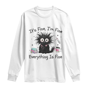 Funny Stressed Black Cat Nursing Student Life Long Sleeve Shirt ts Fine Im Fine Everything Is Fine