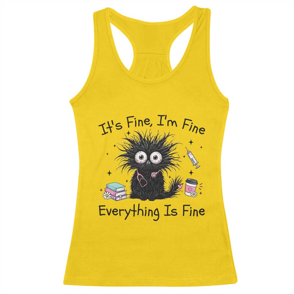 Funny Stressed Black Cat Nursing Student Life Racerback Tank Top ts Fine Im Fine Everything Is Fine