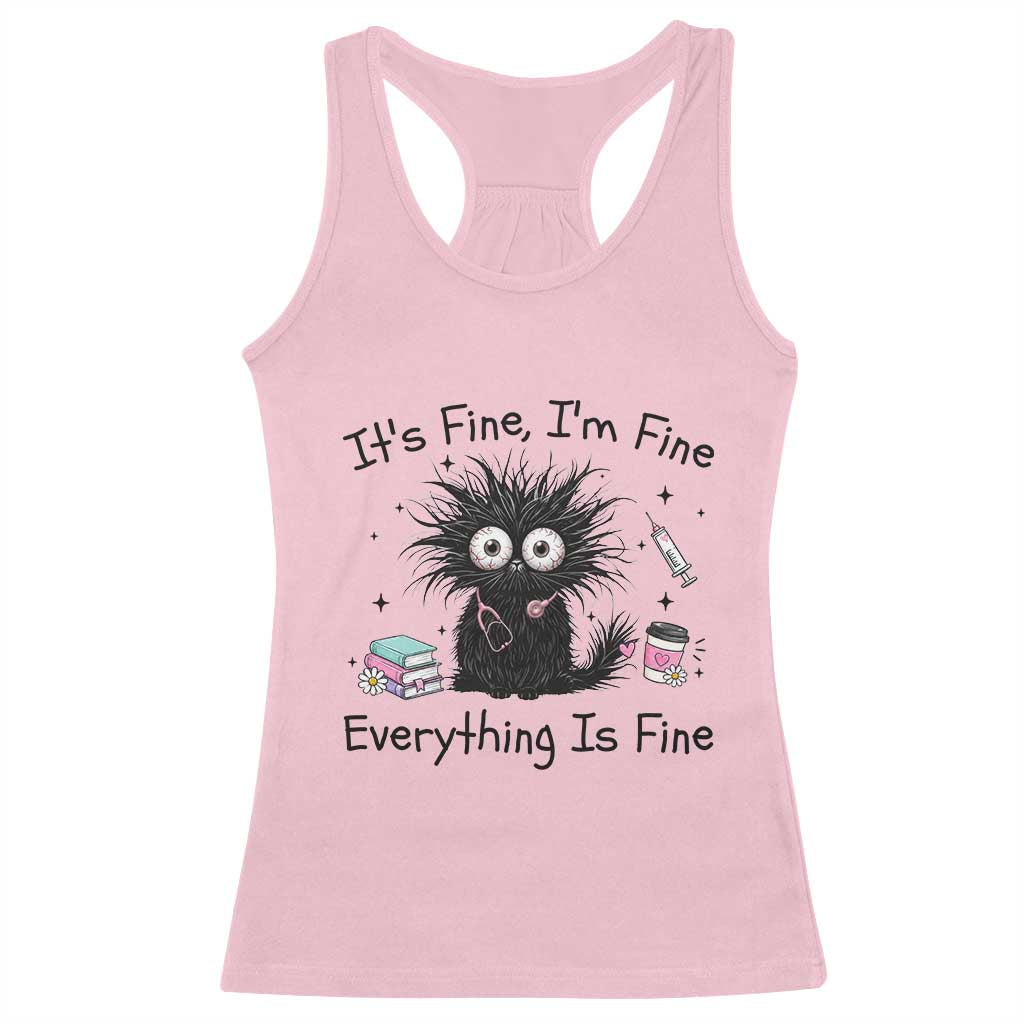 Funny Stressed Black Cat Nursing Student Life Racerback Tank Top ts Fine Im Fine Everything Is Fine