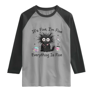 Funny Stressed Black Cat Nursing Student Life Raglan Shirt ts Fine Im Fine Everything Is Fine