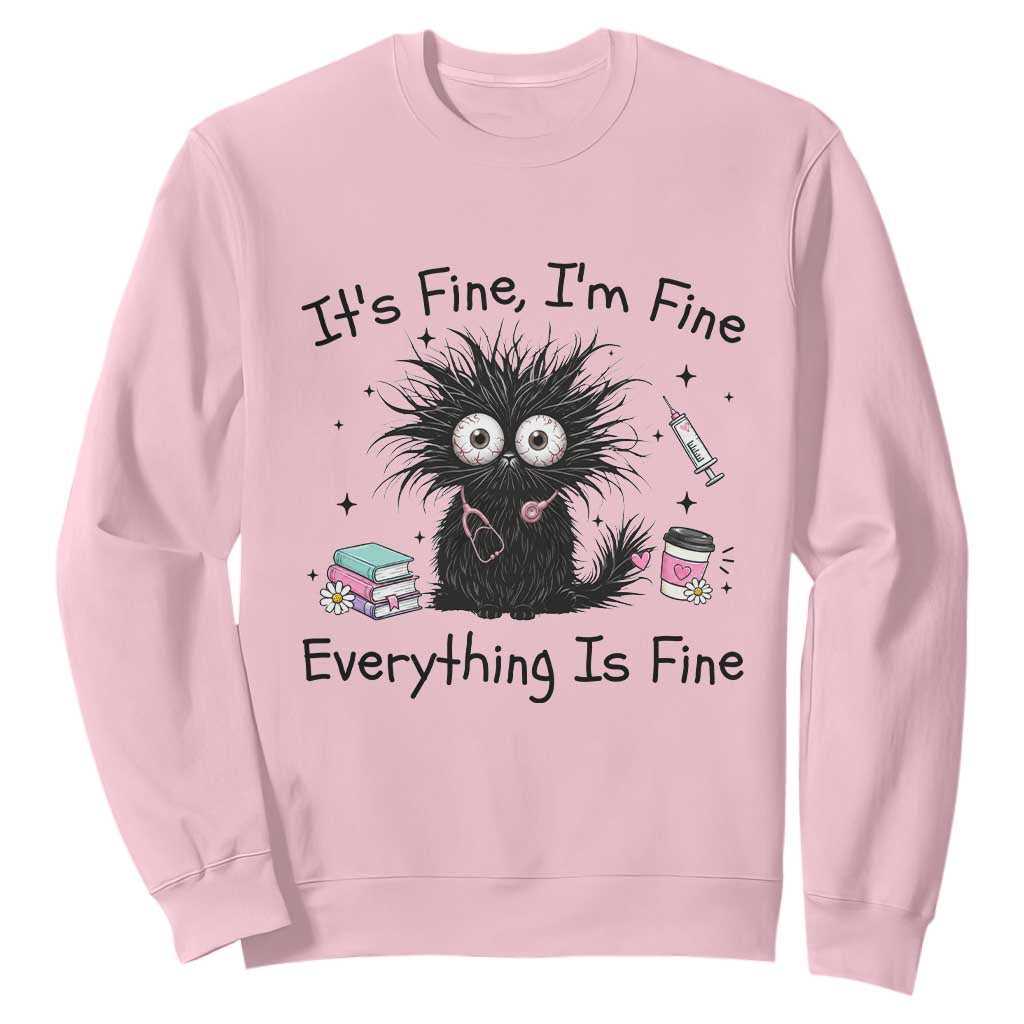 Funny Stressed Black Cat Nursing Student Life Sweatshirt ts Fine Im Fine Everything Is Fine