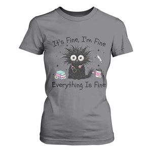 Funny Stressed Black Cat Nursing Student Life T Shirt For Women ts Fine Im Fine Everything Is Fine