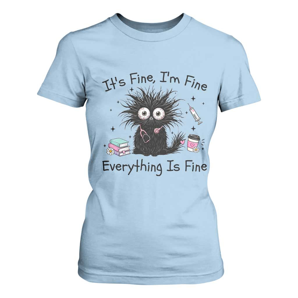 Funny Stressed Black Cat Nursing Student Life T Shirt For Women ts Fine Im Fine Everything Is Fine