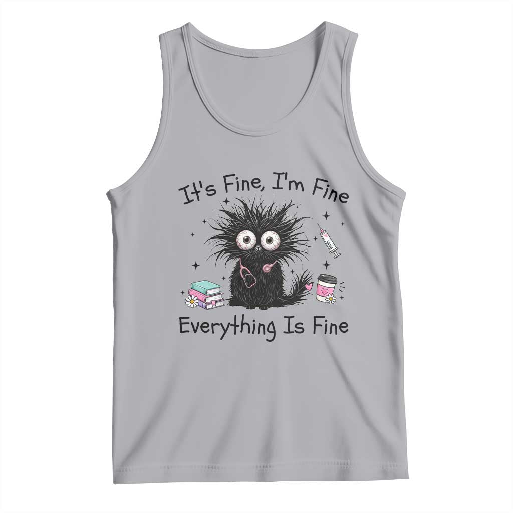 Funny Stressed Black Cat Nursing Student Life Tank Top ts Fine Im Fine Everything Is Fine