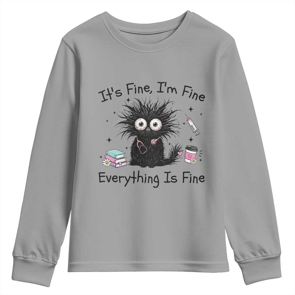 Funny Stressed Black Cat Nursing Student Life Youth Sweatshirt ts Fine Im Fine Everything Is Fine