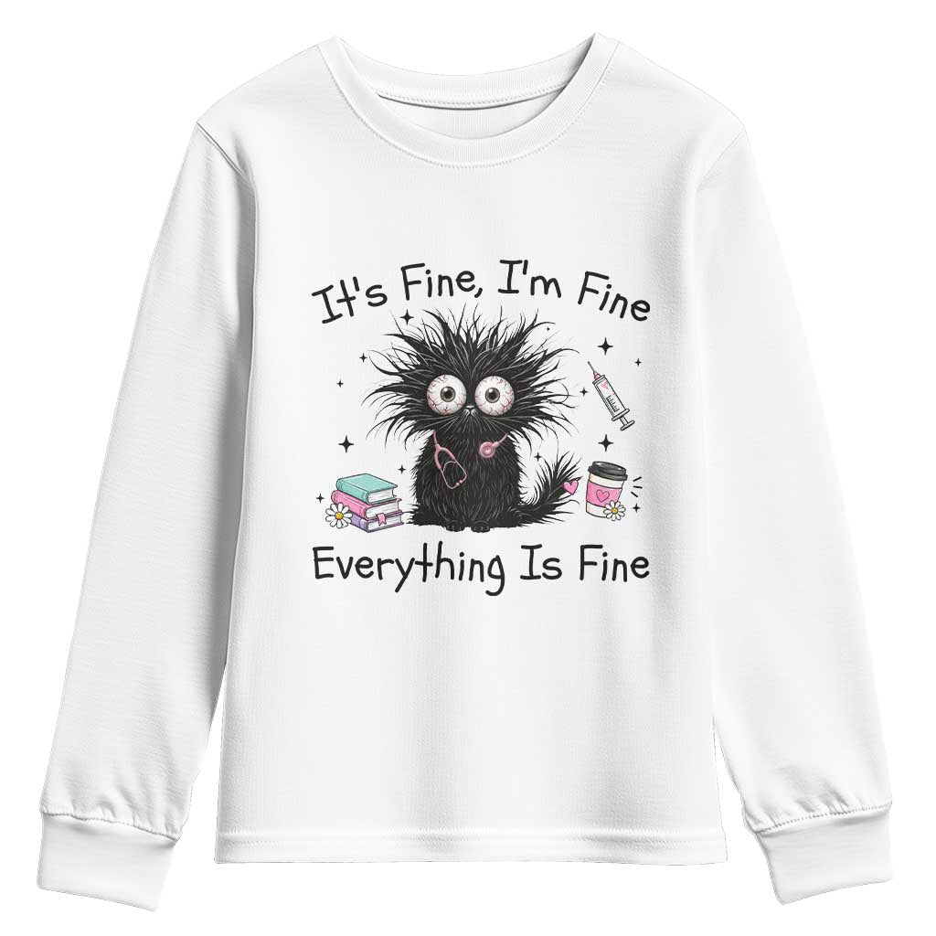 Funny Stressed Black Cat Nursing Student Life Youth Sweatshirt ts Fine Im Fine Everything Is Fine